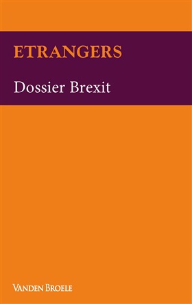 Tout ce qu’il faut savoir sur le traitement des dossiers « Brexit »